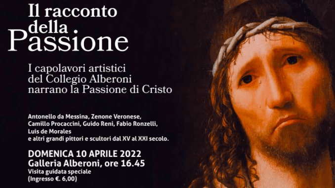 Il Racconto della Passione, visita guidata il 10 aprile alla Galleria Alberoni Il Racconto della Passione, visita guidata il 10 aprile alla Galleria Alberoni
