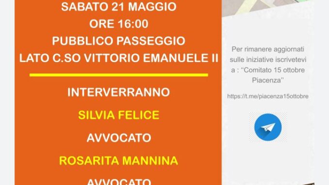 Le avvocatesse Silvia Felice e Rosarita Mannina relatrici a Piacenza della manifestazione del 21 maggio. Il 28 maggio ospiti Stefano Puzzer e Andrea Donaggio