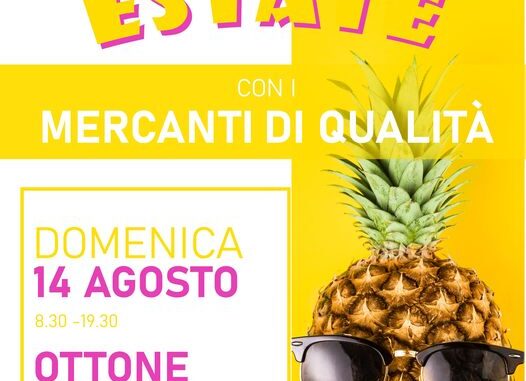 Sapore d'estate a Ottone con i Mercanti di Qualità il 14 agosto