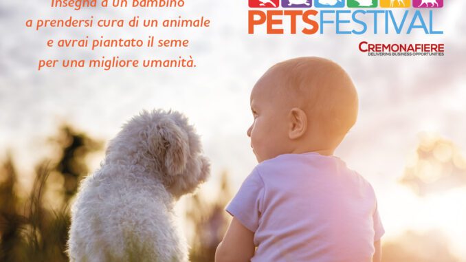 “PetsFestival 2022” il 15 e 16 ottobre a CremonaFiere