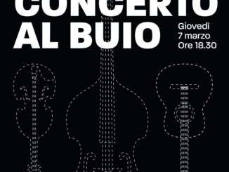 Concerto al Buio il 7 marzo