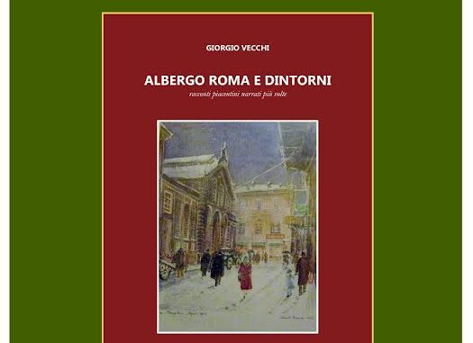 Albergo Roma e dintorni, incontro con lo scrittore Giorgio Vecchi il 3 dicembre