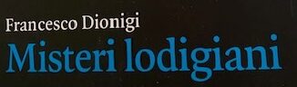 Misteri-lodigiani-giovedi-19-dicembre-la-presentazione-del-libro