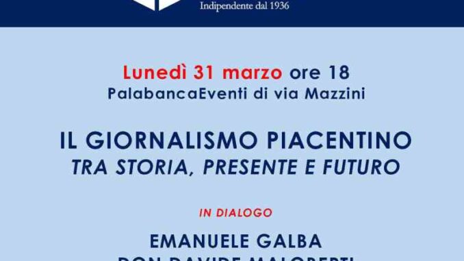 giornalismo piacentino tra storia, presente e futuro