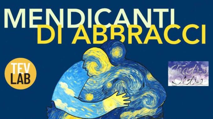 Mendicanti di Abbracci