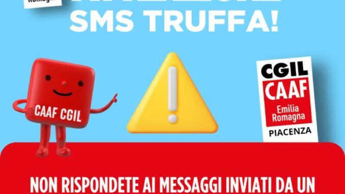 Cgil Piacenza sms truffa