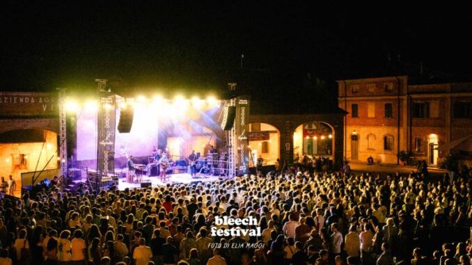 Dal 27 al 30 agosto torna il Bleech Festival