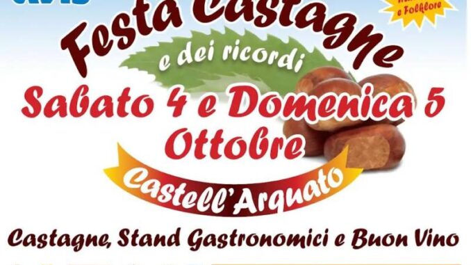 Il 4 e 5 Ottobre a Castell'Arquato torna la Festa delle Castagne