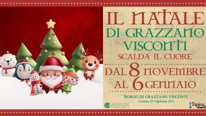 Natale di Grazzano Visconti fino al 6 gennaio 2026