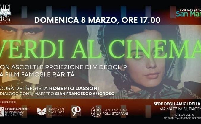 Verdi al Cinema, l’8marzo alla sede degli Amici della Lirica