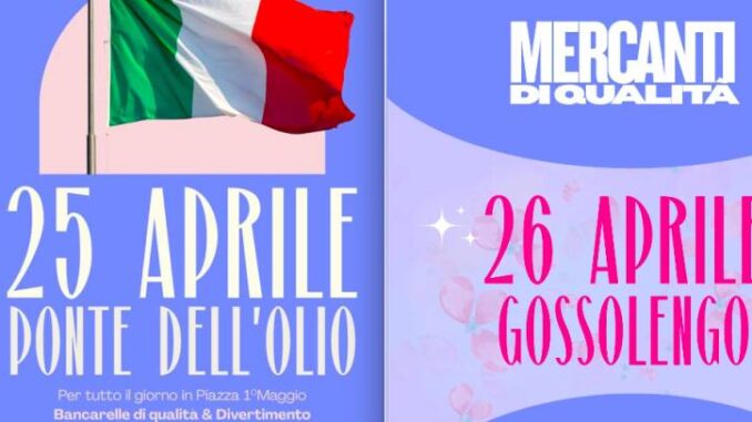 Mercanti di Qualità a Ponte dell'Olio e Gossolengo