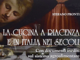 La cucina a Piacenza e in Italia nei secoli