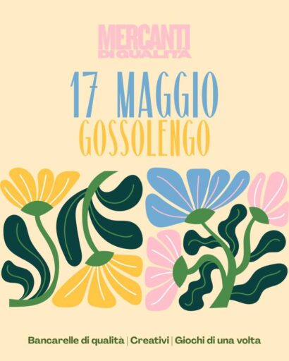 Mercanti di Qualità a Gossolengo il 27 maggio