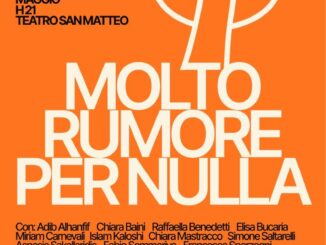 Molto rumore per nulla al Teatro San Matteo