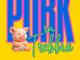 L'1 e 2 agosto torna a Rivergaro "Pork in Trebbia"