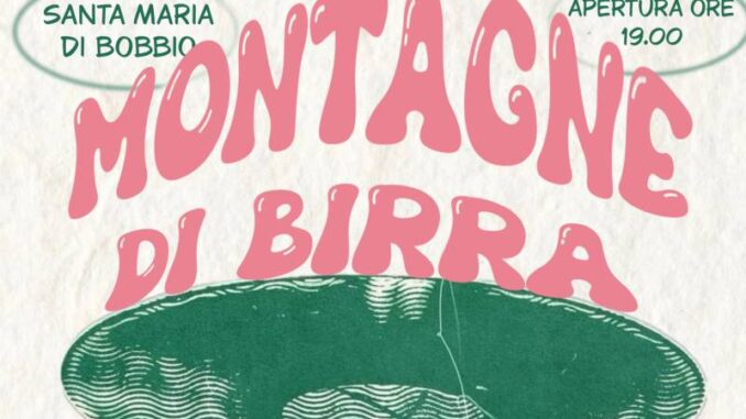 Montagne di Birra 2026 a Santa Maria di Bobbio il 25 luglio