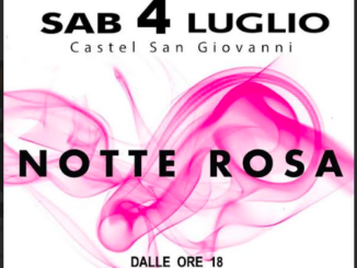 Notte Rosa 2026 a Castel San Giovanni il 4 luglio