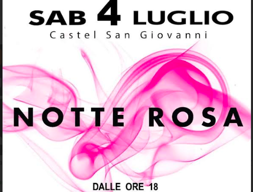 Notte Rosa 2026 a Castel San Giovanni il 4 luglio