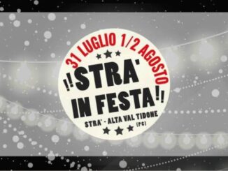 Strà in Festa dal 31 luglio al 2 agosto in Alta Val Tidone