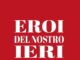 Eroi del nostro ieri, presentazione del libro di Mauro Molinaroli il 21 settembre al PalabancaEventi