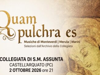 Il 2 ottobre a Castell'Arquato il concerto "Quam pulchra es"