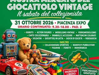 A Piacenza Expo torna la Mostra Mercato del Giocattolo il 31 ottobre