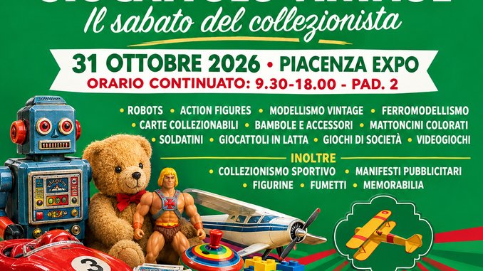 A Piacenza Expo torna la Mostra Mercato del Giocattolo il 31 ottobre