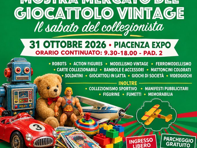 A Piacenza Expo torna la Mostra Mercato del Giocattolo il 31 ottobre