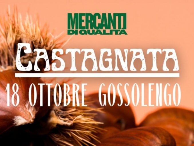 Gossolengo si veste d’autunno, il 18 ottobre torna la Castagnata con i Mercanti di Qualità
