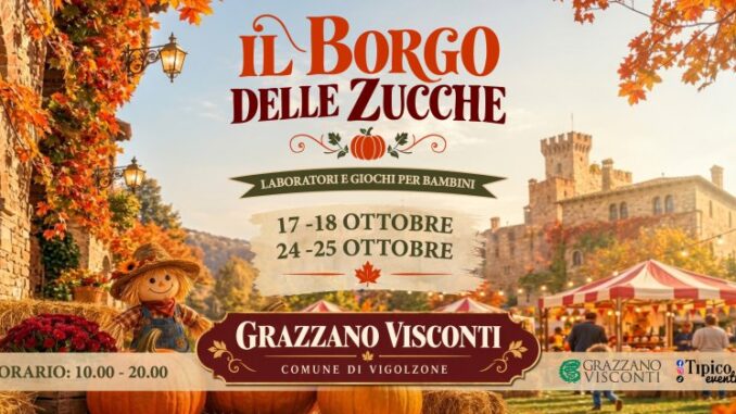 Il Borgo delle Zucche a Grazzano Visconti, due weekend dal 17 al 25 ottobre di immersione in una magica atmosfera autunnale