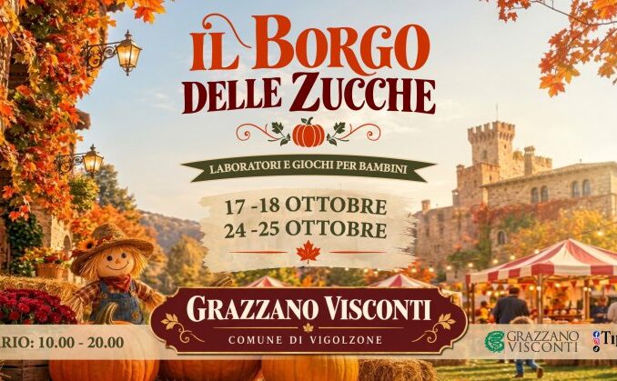 Il Borgo delle Zucche a Grazzano Visconti, due weekend dal 17 al 25 ottobre di immersione in una magica atmosfera autunnale