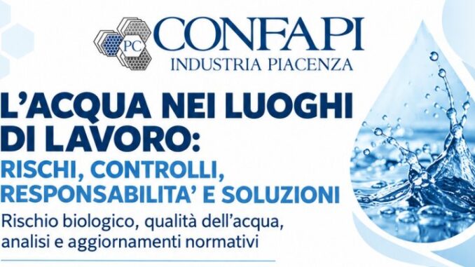 L'acqua nei luoghi di lavoro, seminario di Confapi Industria il 14 ottobre
