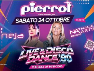 Neja e Nathalie Aarts al Pierrot di Sarmato: sabato 24 ottobre la notte della dance anni ’90. Dalle 22,30 diretta su Radio Sound