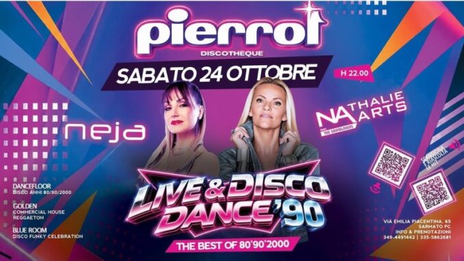 Neja e Nathalie Aarts al Pierrot di Sarmato: sabato 24 ottobre la notte della dance anni ’90. Dalle 22,30 diretta su Radio Sound