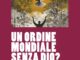 Presentazione del libro “Un ordine mondiale senza Dio? La Chiesa, la guerra, la pace, i diritti” il 7 ottobre