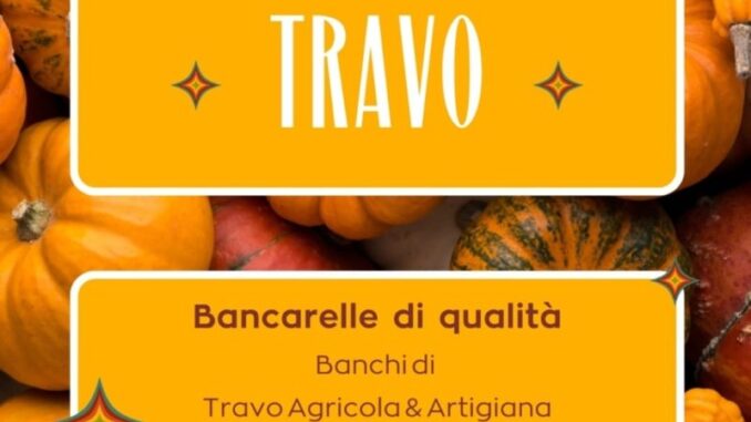 Travo, domenica 1° novembre con Mercanti di Qualità e Travo Agricola e Artigiana